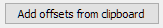 2. Add Offsets from clipboard.