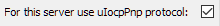 5. For this server use uIocpPnp protocol.